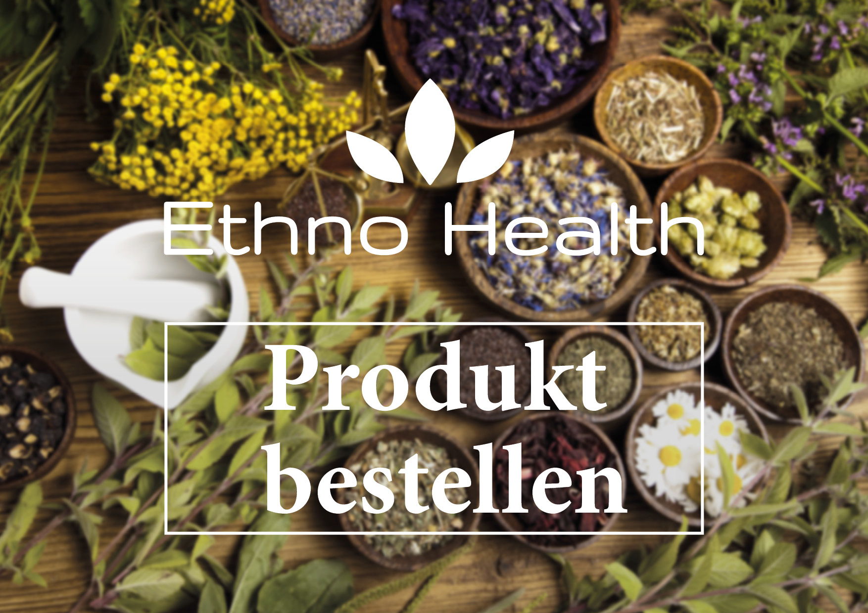 Ethno-Health ProduktBestellen